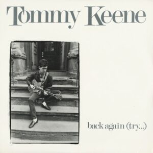 Tommy Keene - back again (try...)