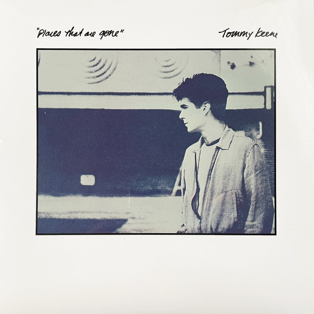 Tommy Keene - Places That Are Gone